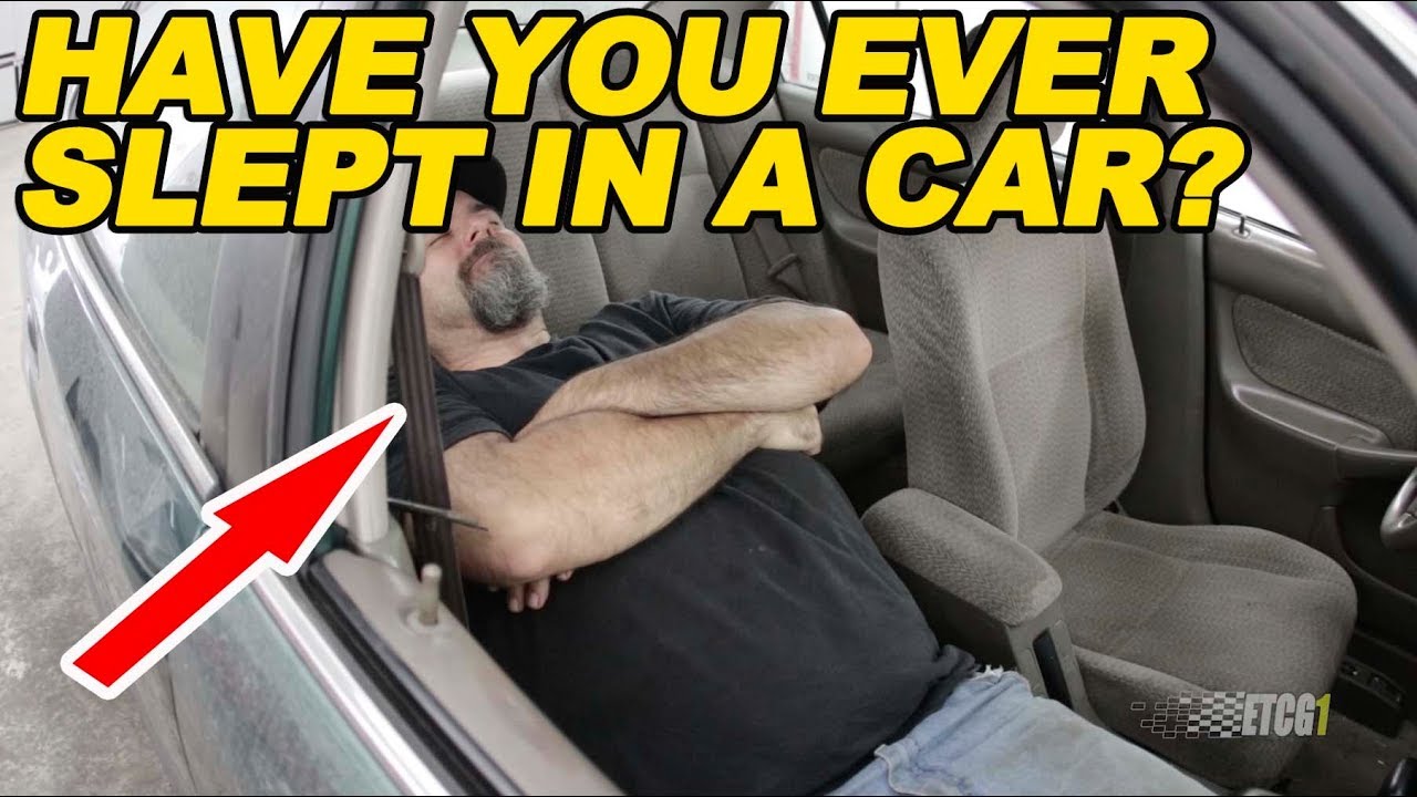 Have You Ever Slept In A Car YouTube Have You Ever Slept In A Car YouTube