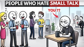Psychology of People Who Hate Small Talk