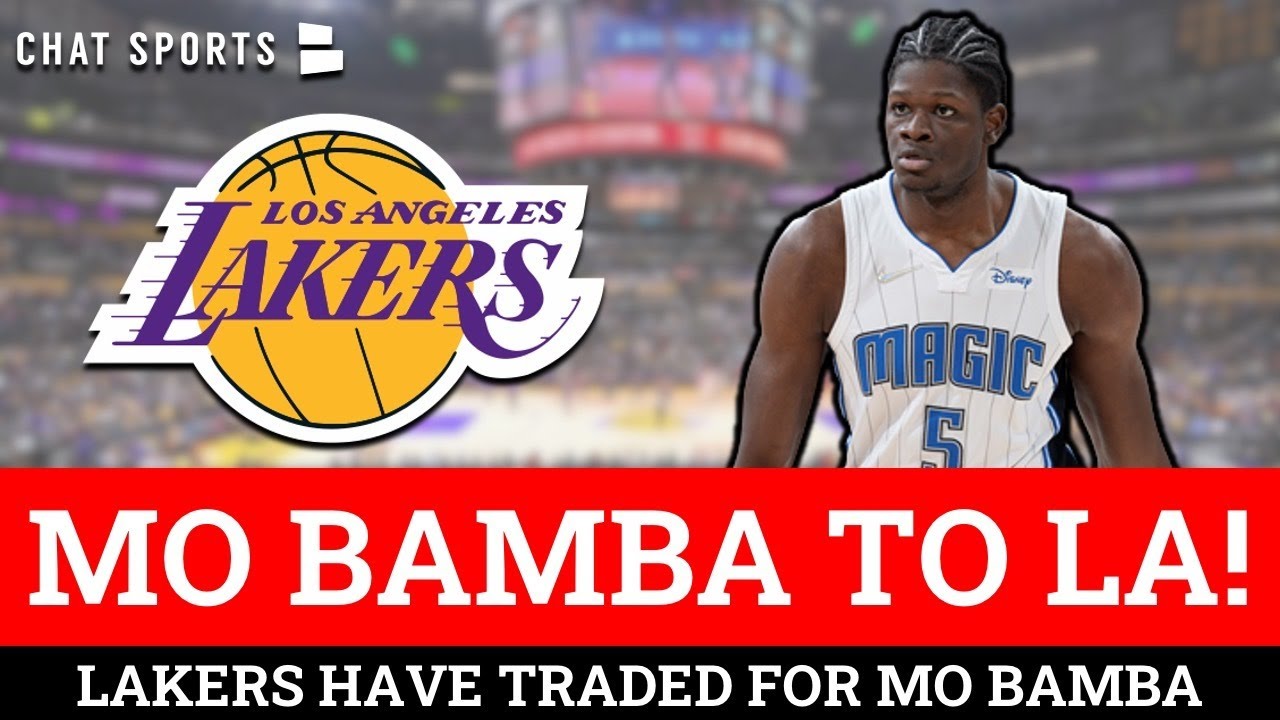 Lakers trade Patrick Beverley, acquire Mo Bamba from Magic: Sources