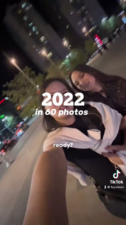 Just a small part of 2022 in 60 photos | #2022 #video #memories #capcut #tiktok #tiktokviral