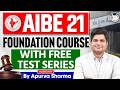 How to Crack  AIBE-21 in 1st Attempt | Complete Foundation Batch with 15 Test Series