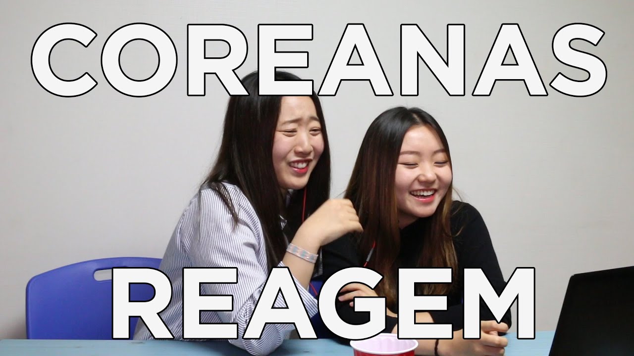 Coreanas reagem a vídeos virais brasileiros