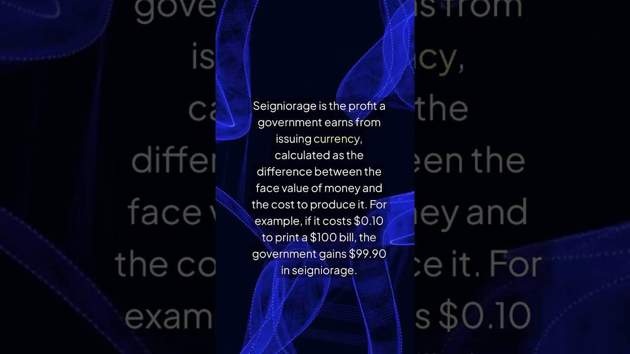 Seigniorage Explained! How Governments Make Money from Money –