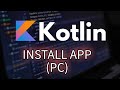 How to Download Kotlin on PC 2025?