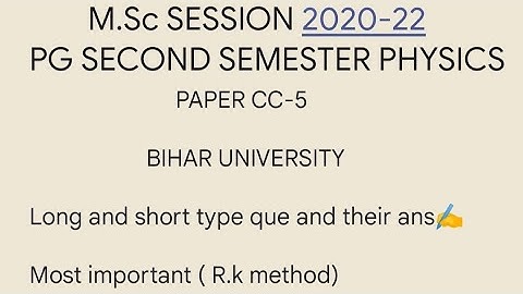 Bihar University ||  PG || M.Sc 2nd semester sci physics notes R.K method || paper CC-5 ||