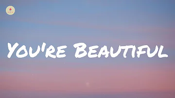 James Blunt - You're Beautiful (lyric video)