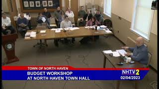 North Haven Budget Workshop 02/04/2023