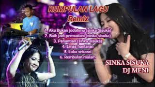 koleksi lagu & musik Dj sinka sisuka terbaru dan terpopuler 2021