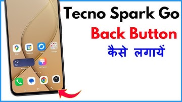 Tecno Spark Go 5G Me Back Button Kaise Lagaye | Tecno Spark Go 1 Me Back Button Kaise Lagaye 