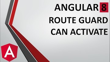 7-12 - CanActivate - Impidiendo acceso a usuarios no autenticados | Angular 8