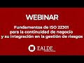 Fundamentos de ISO 22301 para la continuidad de negocio y su integración en la gestión de riesgos