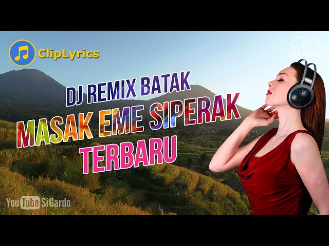 Dj Batak MASAK EME SIPERAK Remix Terbaru 2024 (Si Gardo Remix) class=