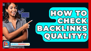 How To Check Backlinks Quality? - SearchEnginesHub.com