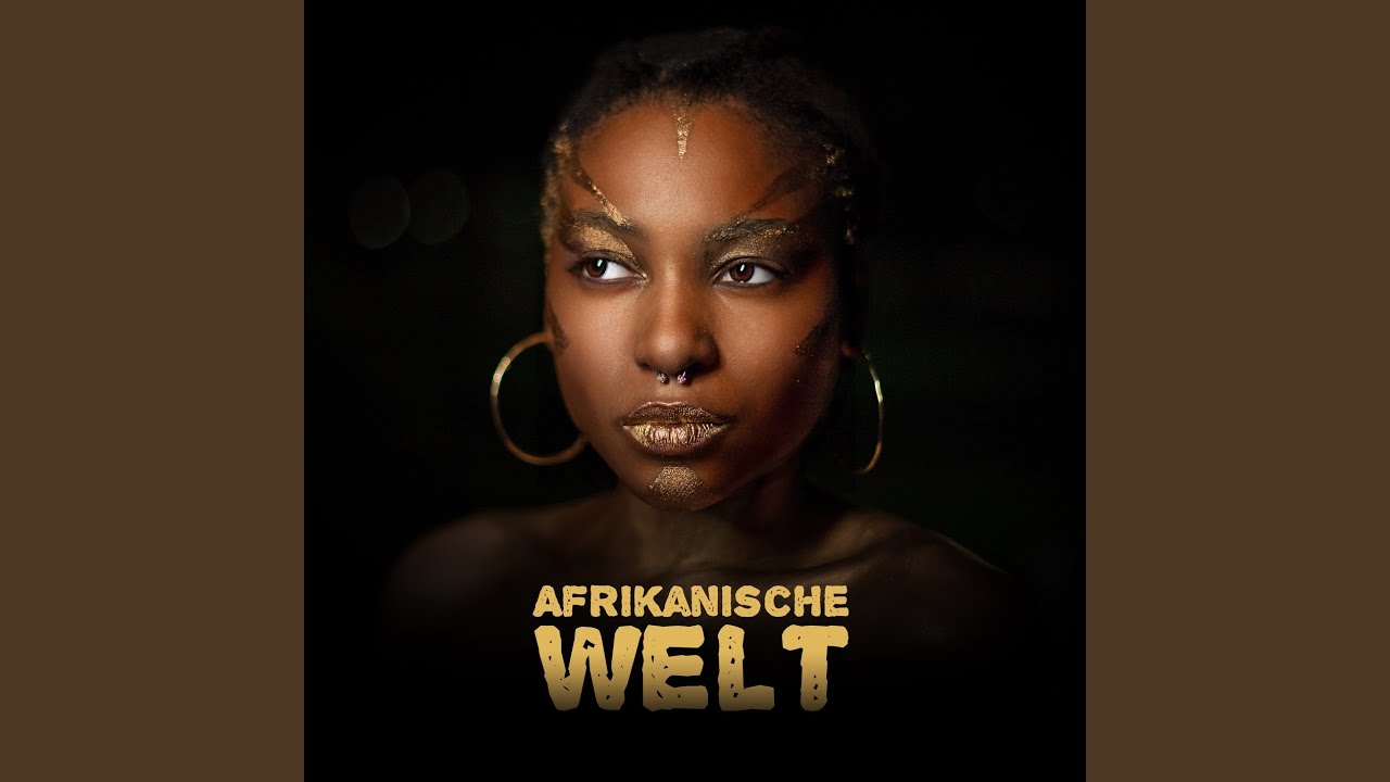 Afrikanische Welt YouTube Afrikanische Welt YouTube