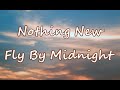 Fly By Midnight - Nothing New (Clean Lyrics)