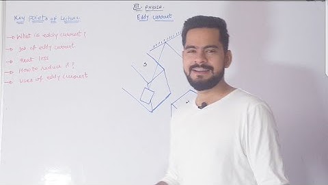 5.eddy current | electromagnetic induction | class 12 physics