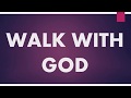 Walk with god  bro william marrion branham