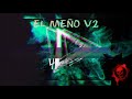 EL MEÑO V2//BABYSYKO 😈👻🔥