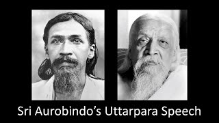 Sri Aurobindo's Uttarpara Speech