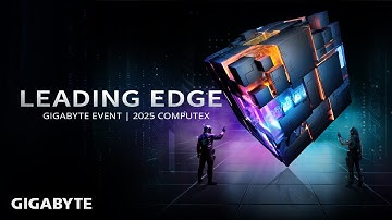 GIGABYTE EVENT - Leading Edge at COMPUTEX 2025