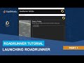 Launching RoadRunner | RoadRunner Tutorial, Part 1