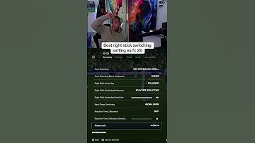 Best right stick switching setting ea fc 26