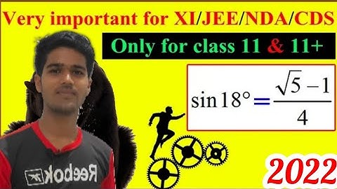 How to Find the value of sin(18 degrees): very important for XI maths CBSE\Jee The Value Of Sin18° ?
