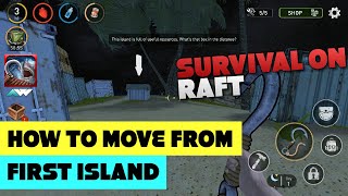 Visit First Island and Move | ArnakWorld | Survival on Raft: Ocean Nomad - Simulator