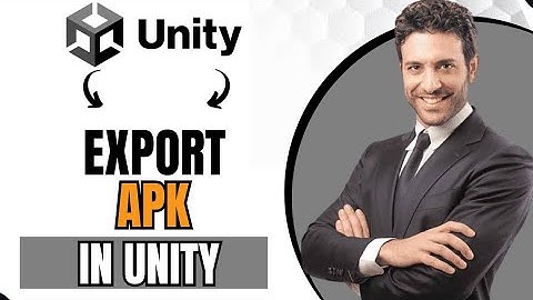 How To Export APK In Unity (Best Method)