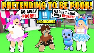 WE PRETENDED TO BE POOR IN ADOPT ME! Trolling Bullies (Roblox Adopt Me)