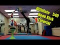 ULTIMATE Taekwondo 540 Hook Kick Tutorial (Cheat 720)