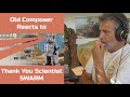 Old Composer REACTS to THANK YOU SCIENTIST ~SWARM | EPIC Prog Rock Fusion 🤯