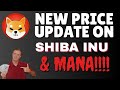 NEW SHIBA INU COIN PRICE PREDICTION WITH MANA COIN PRICE PREDICTION - DECENTALAND MUST SEE INFO