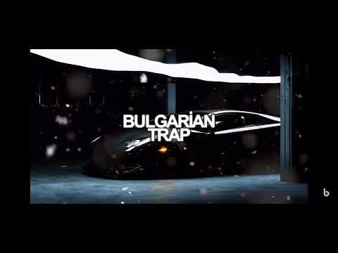 Bashie Bulgarian Trap