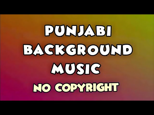 Punjabi Background Music ।। Funny Music || No Copyright|| Mehra Beats class=