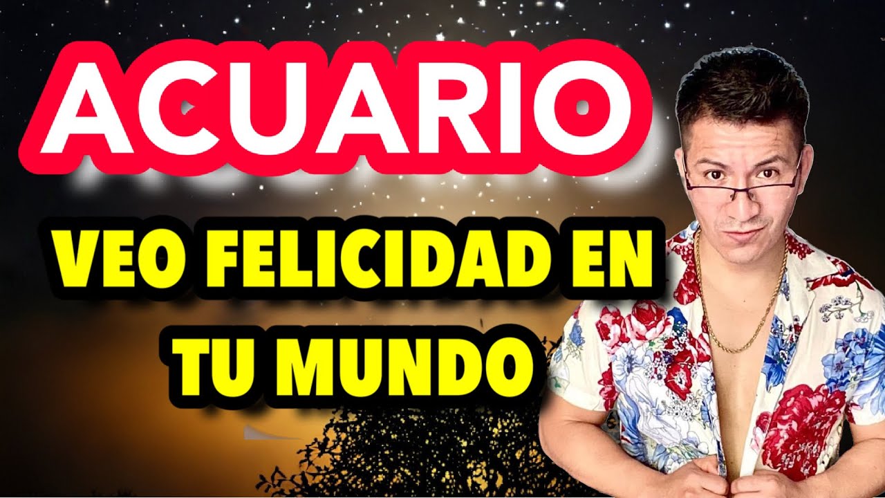 ACUARIO ♒️ LA VIDA TE TRAERA UN GRAN CAMBIO QUE TE SORPRENDERA - YouTube