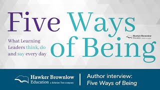 Author Interview: Jane Danvers, Heather De Blasio &amp; Gavin Grift on Five Ways of Being