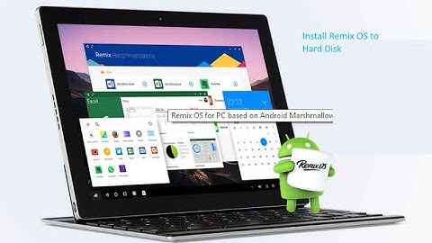 Installing Remix OS to PC (No risk) (No USB)