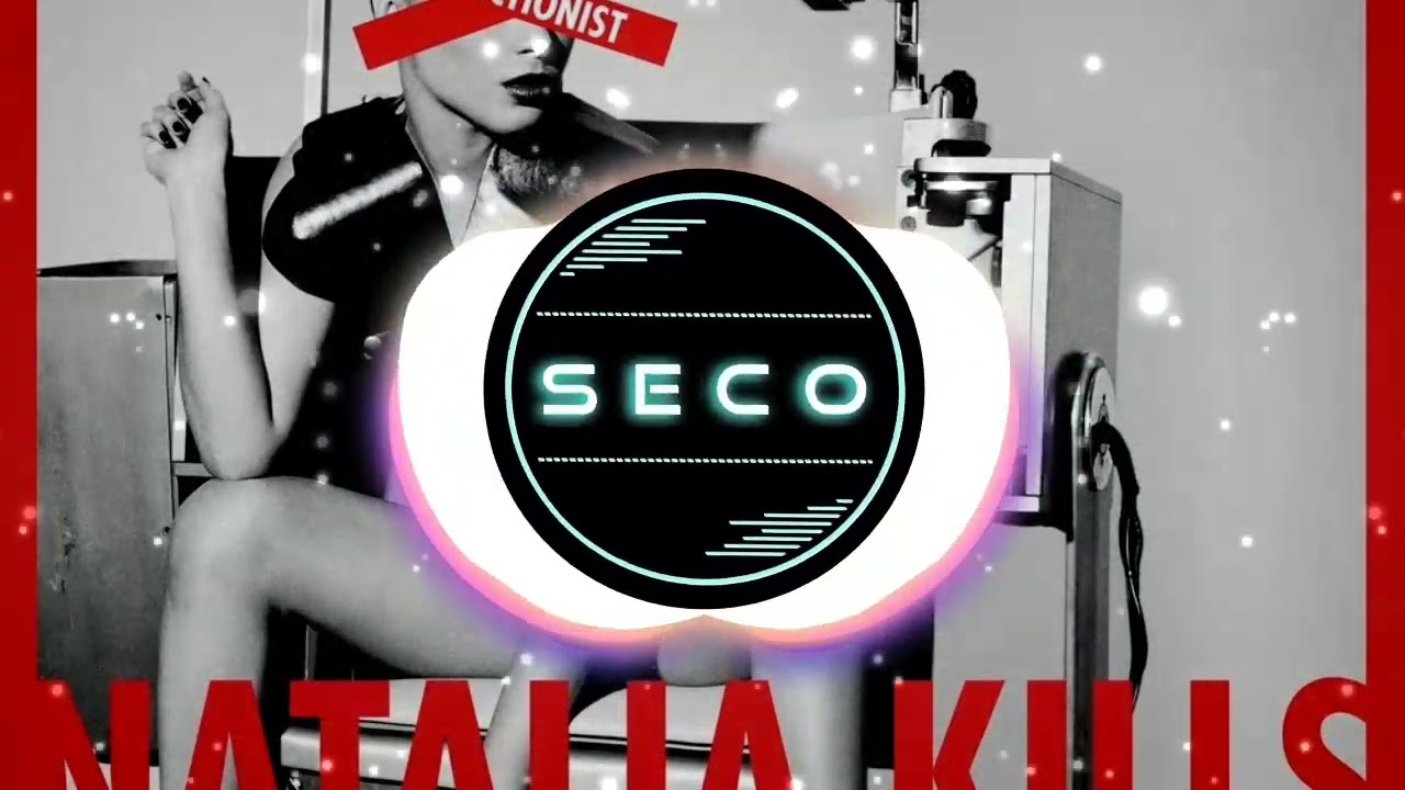 Natalia Kills - Mirrors (SECO Bounce Remix)