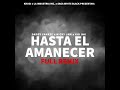 Hasta El Amanecer Full Remix Daddy Yankee X Nicky Jam X Kid Ink Prod Krugi Saga White Black