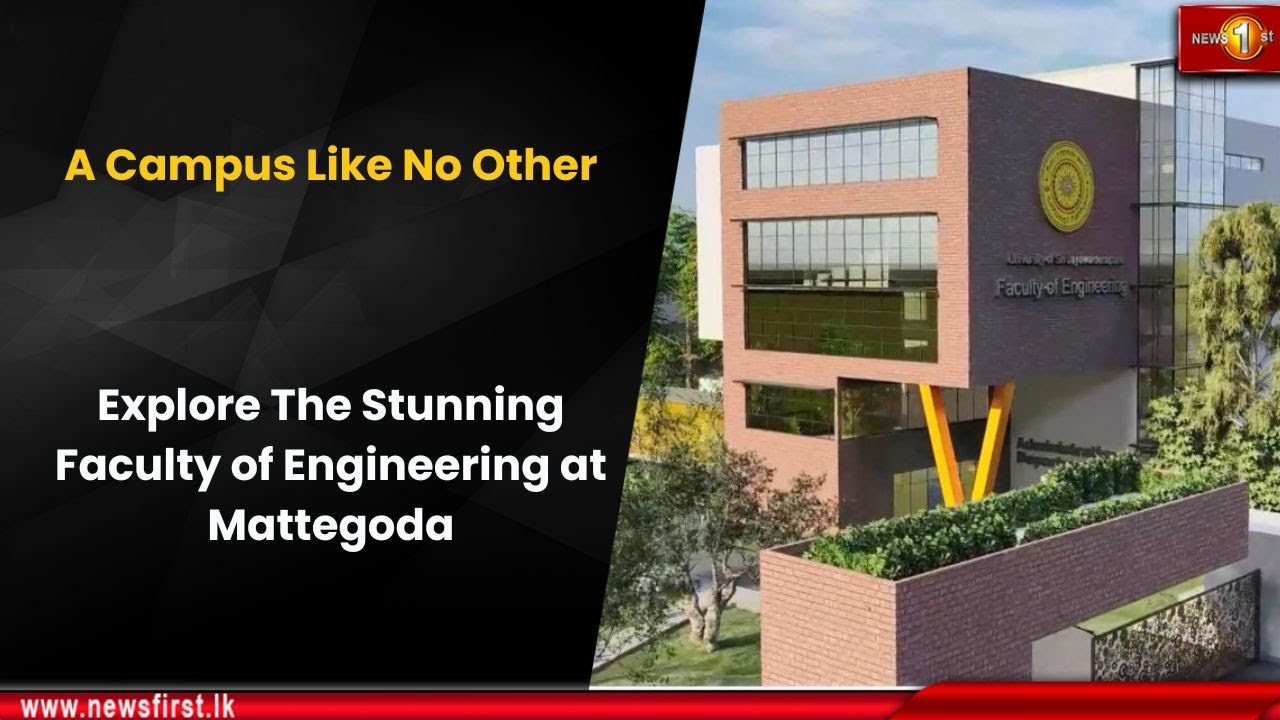 A Campus Like No Other: Explore The Stunning Faculty of Engineering at Mattegoda