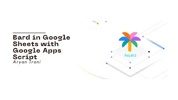 Integrate Bard into your Google Sheet using the PaLM API and Google Apps Script| Aryan Irani