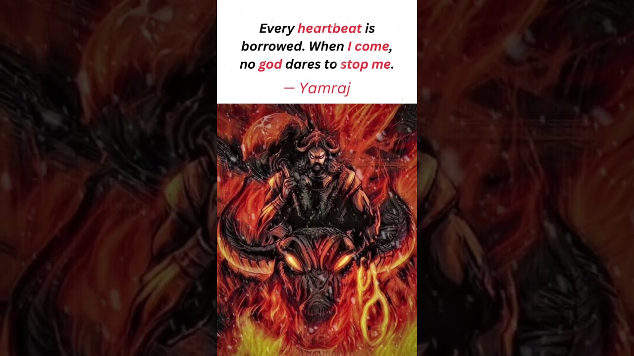 Every heartbeat is borrowed. I am death. No god stops me. #yama #kalyug #indianmythology #shorts