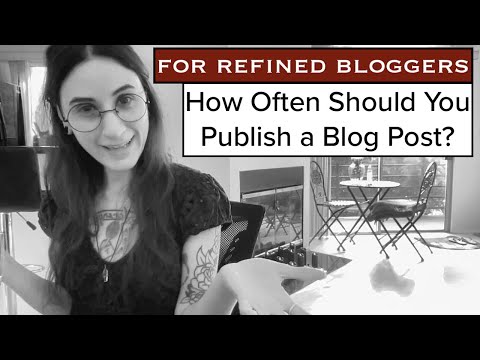 Masterpiece Blogging: How Often Should I Publish a Blog Post? [Lesson 4]