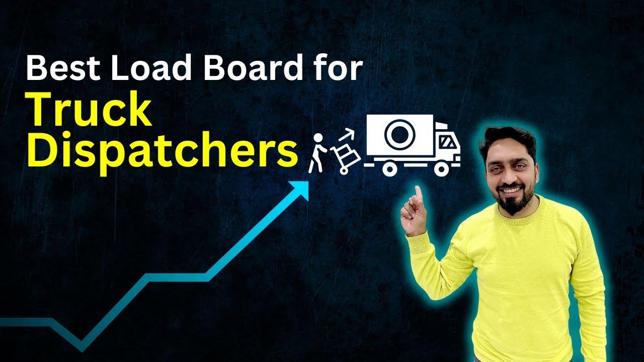 Best Load Board for Dispatchers | Truck Dispatching Business in ...