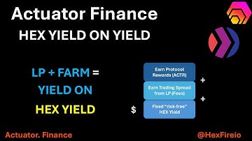 HEX Actuator.Finance | Stack HEX Yield on Yield | Tip of the Day