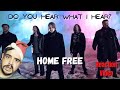 Reaction │ Do You Hear What I Hear - Home Free Acapella cover