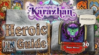 Hearthstone: Heroic Magic Mirrior Boss Guide - One Night In Karazhan