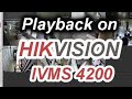 ivms 4200 video playback search 🔍