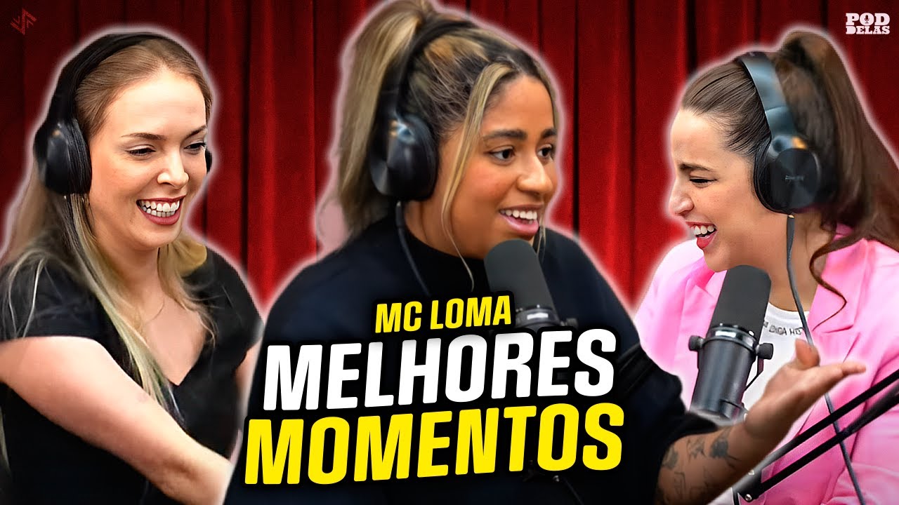 MC LOMA - MELHORES MOMENTOS NO PODDELAS